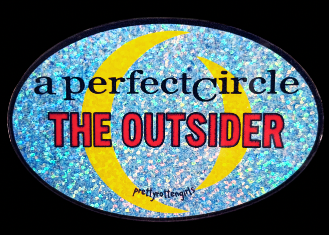 The Outsider Sticker | Glitter Vinyl Fan Art Inspired by A Perfect Circle | Alt Rock Y2K Laptop Water Bottle Decal