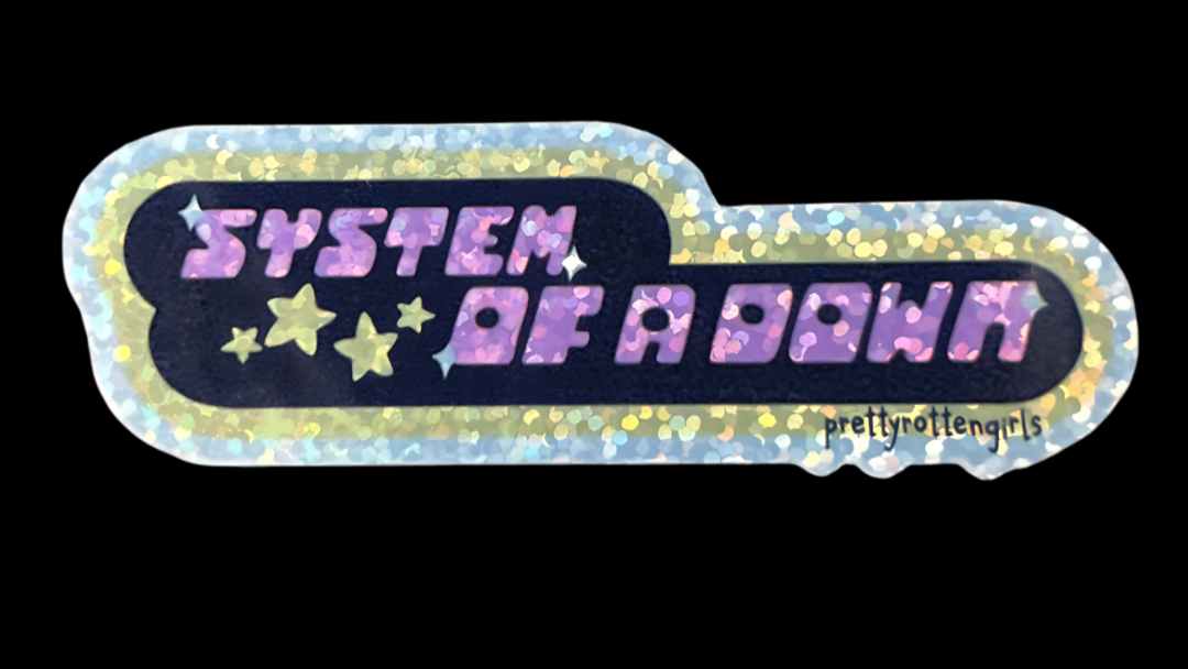 Sticker with 'System of a Down' text on a black background