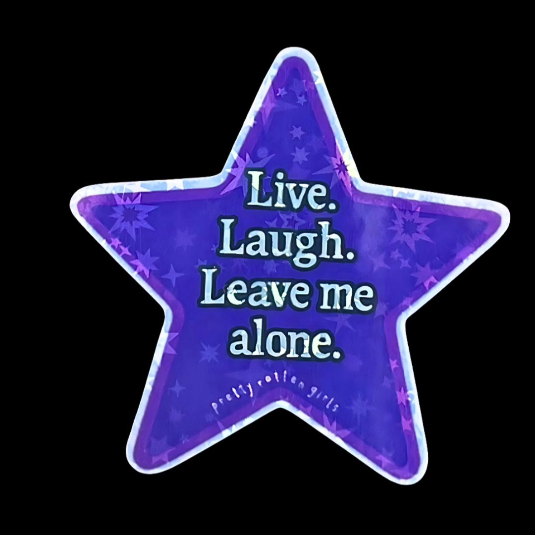 Live Laugh Leave Me Alone Sticker | Purple Glitter Y2K Star Vinyl | Funny Sarcastic Laptop Water Bottle Decal